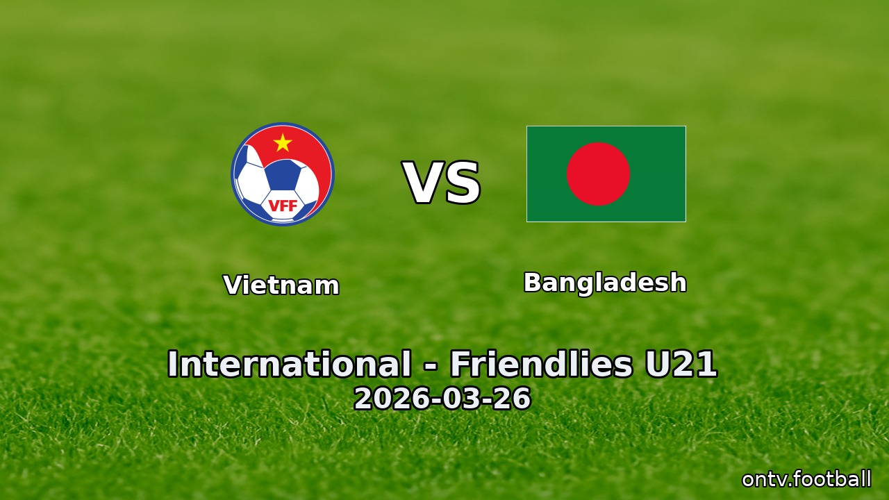 Vietnam vs Bangladesh