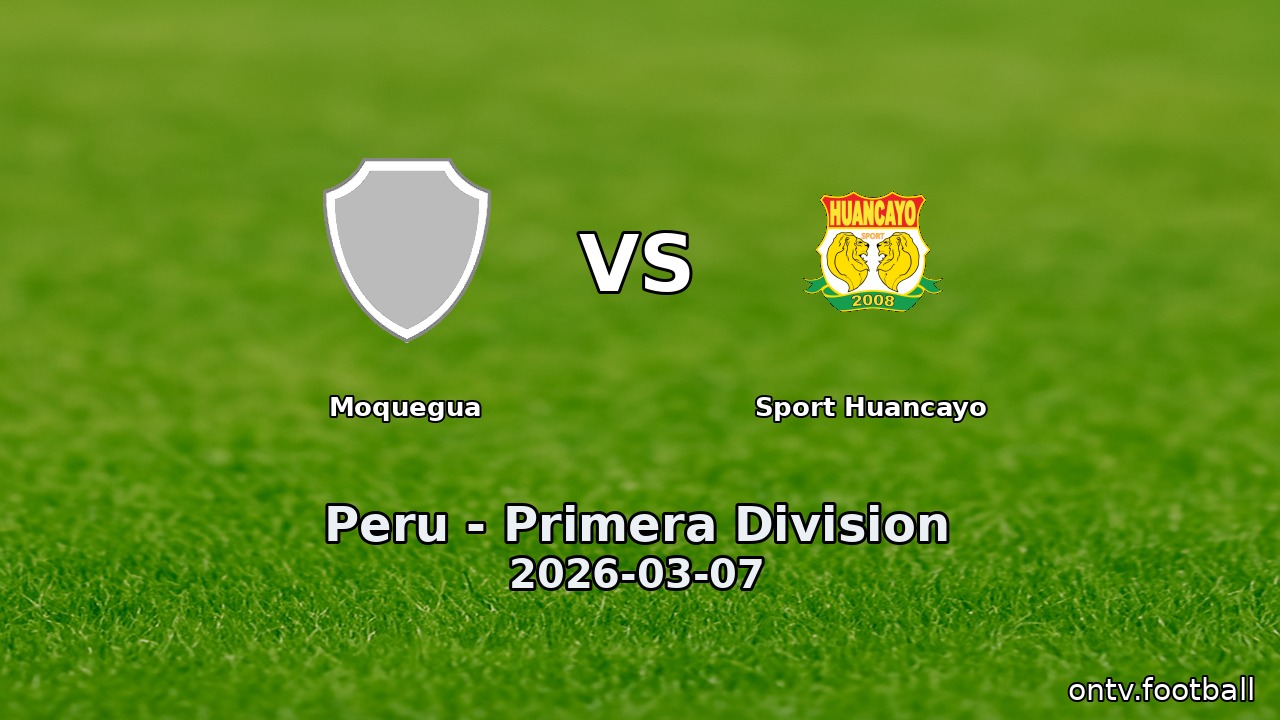 Moquegua vs Sport Huancayo
