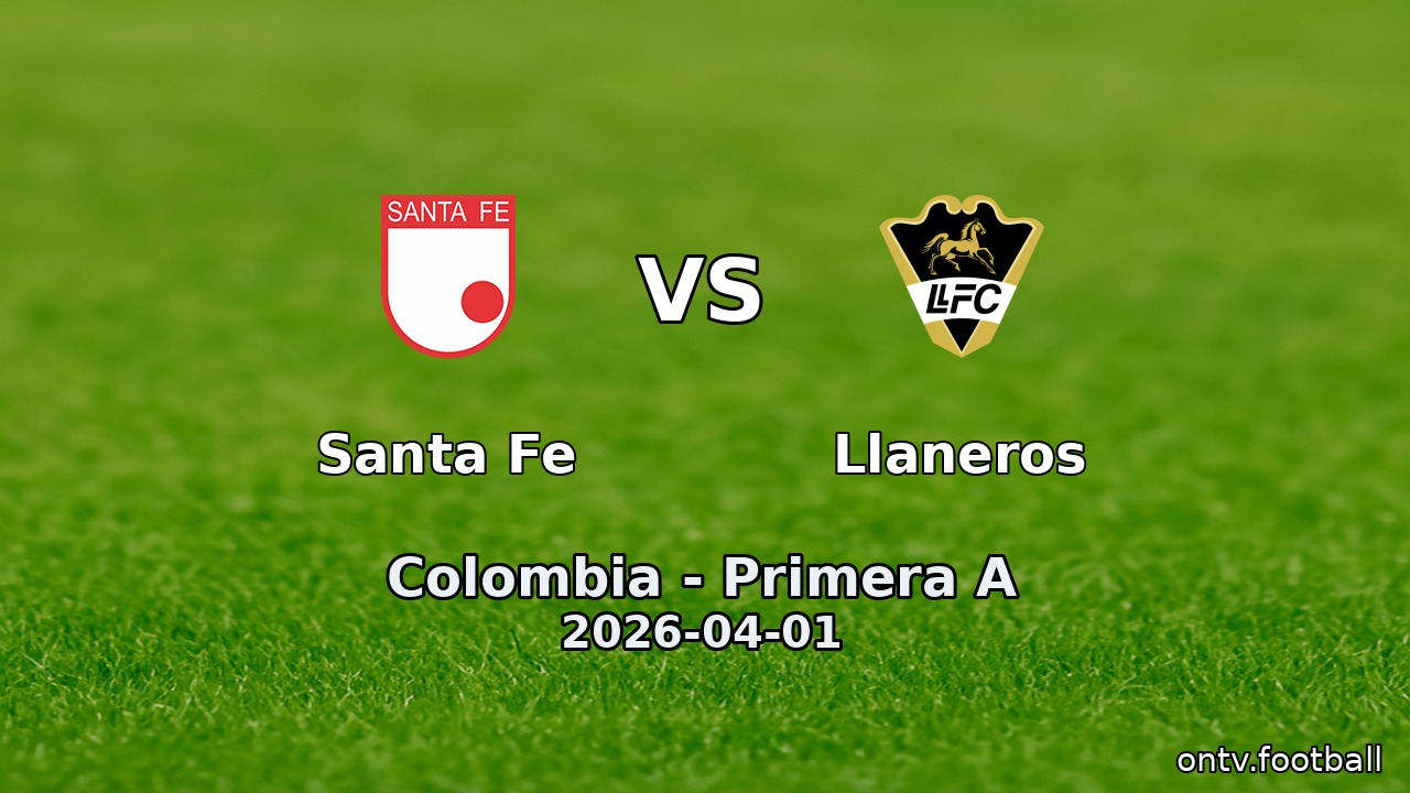 Santa Fe vs Llaneros
