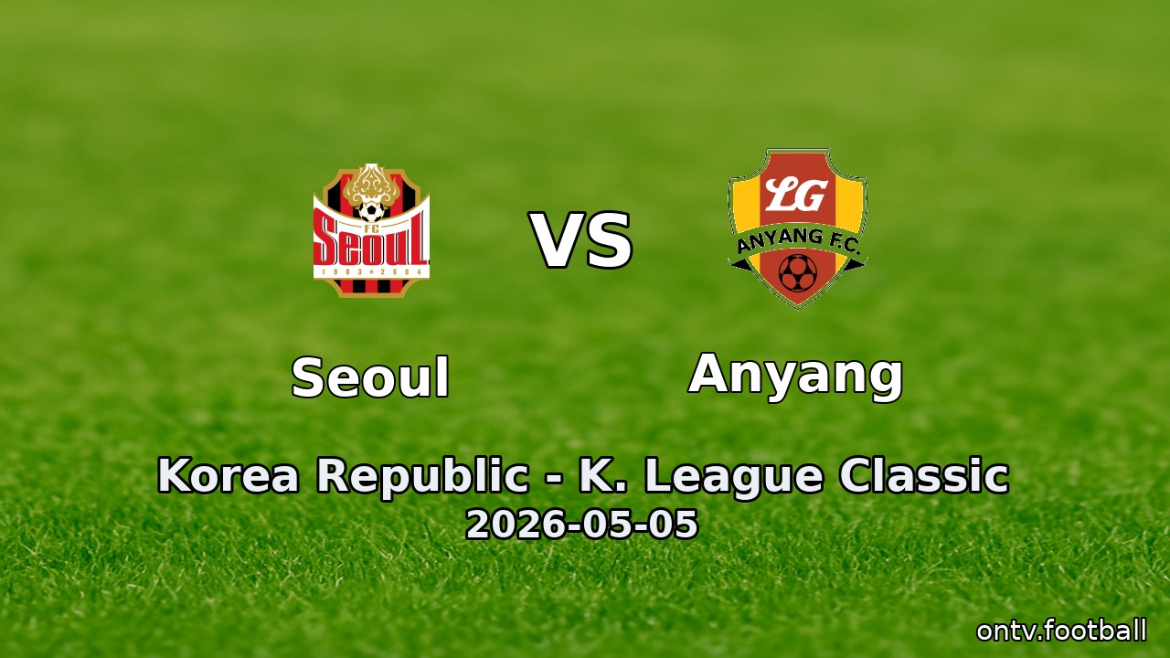 Seoul vs Anyang