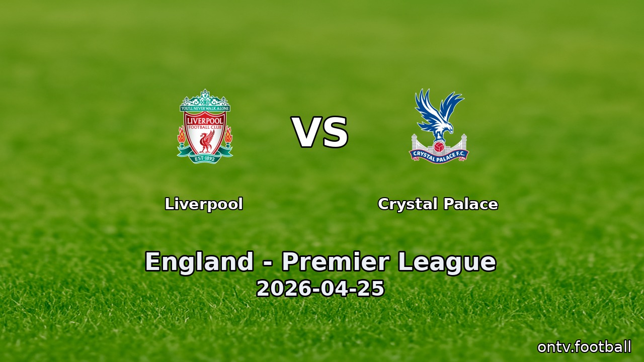 Liverpool vs Crystal Palace