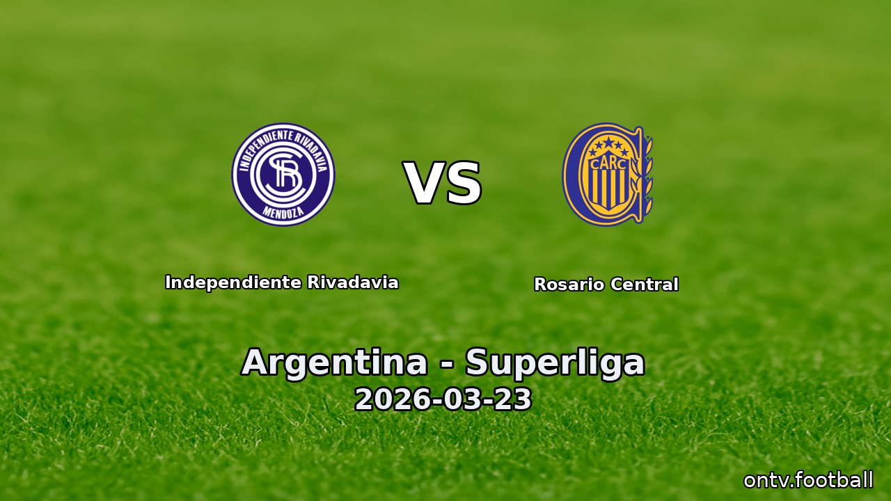 Independiente Rivadavia vs Rosario Central