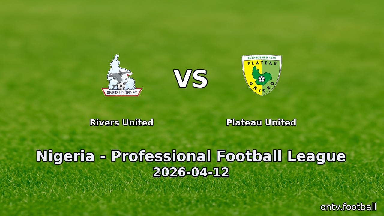 Rivers United vs Plateau United