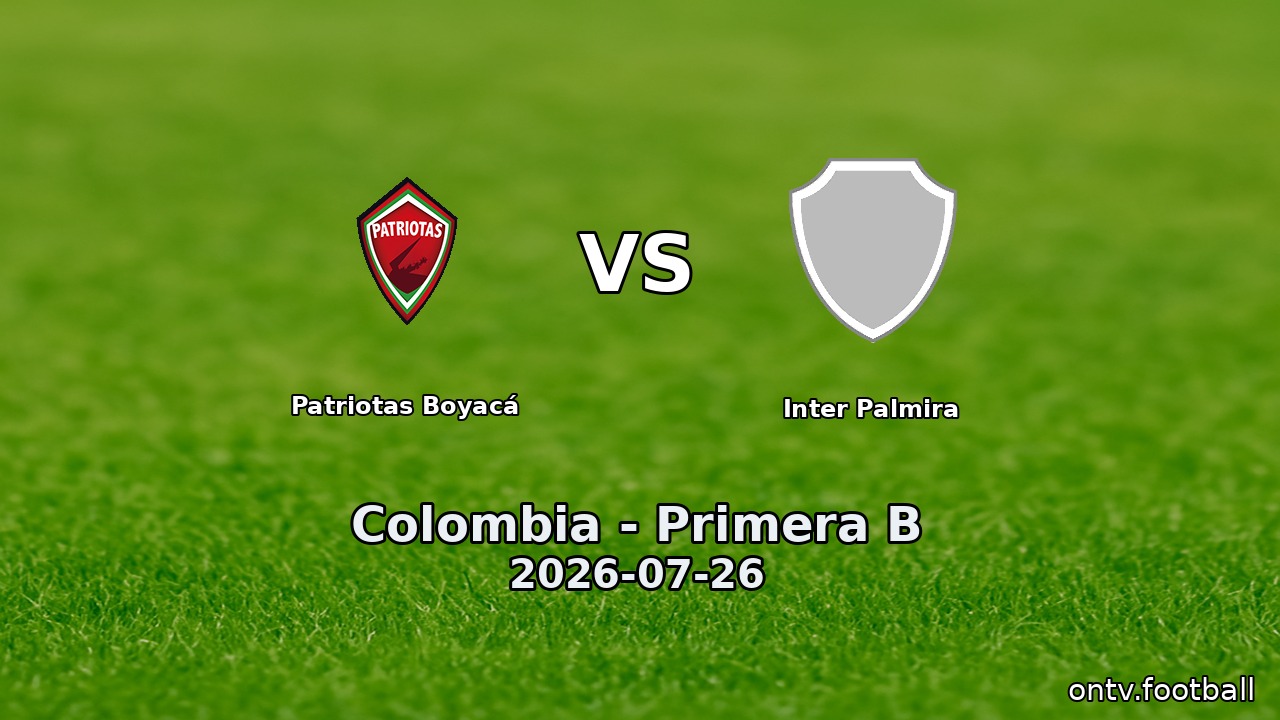 Patriotas Boyacá vs Inter Palmira