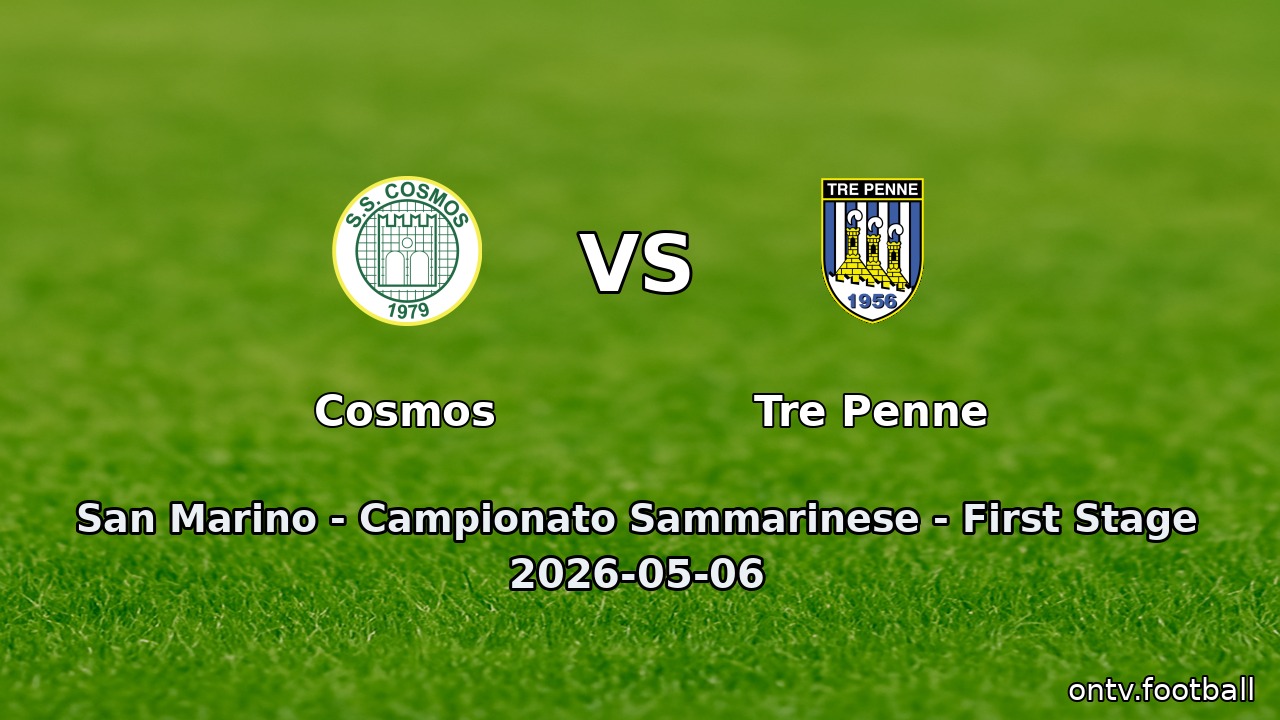 Cosmos vs Tre Penne