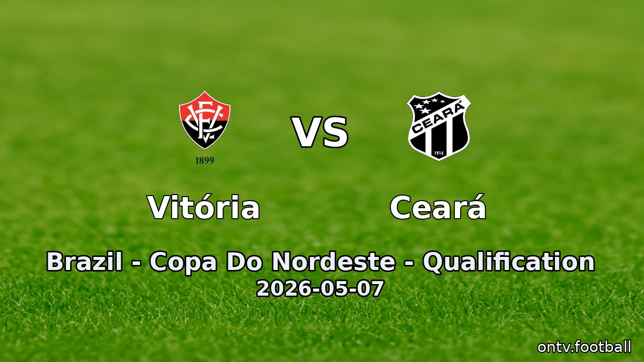 Vitória vs Ceará