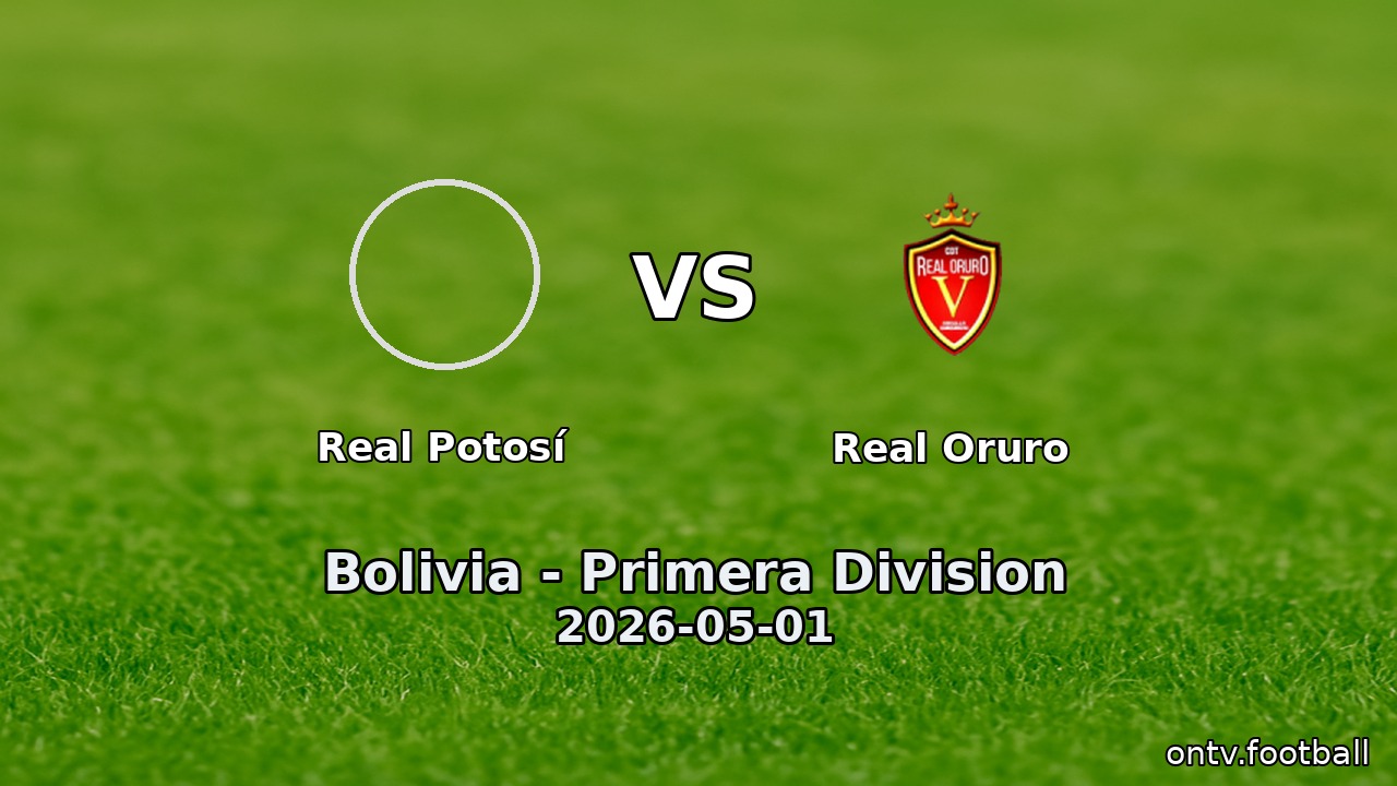 Real Potosí vs Real Oruro