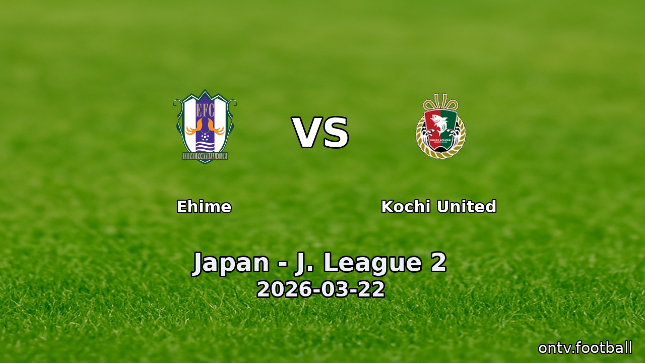 Ehime vs Kochi United