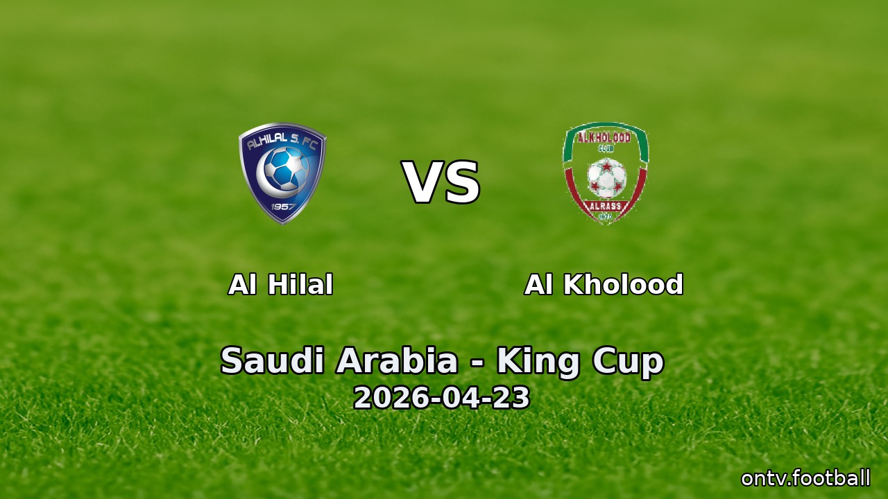 Al Hilal vs Al Kholood