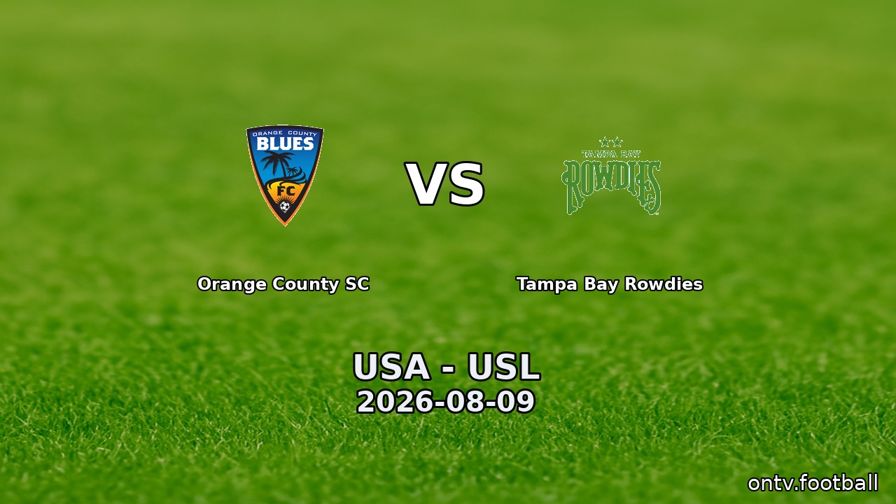Orange County SC vs Tampa Bay Rowdies