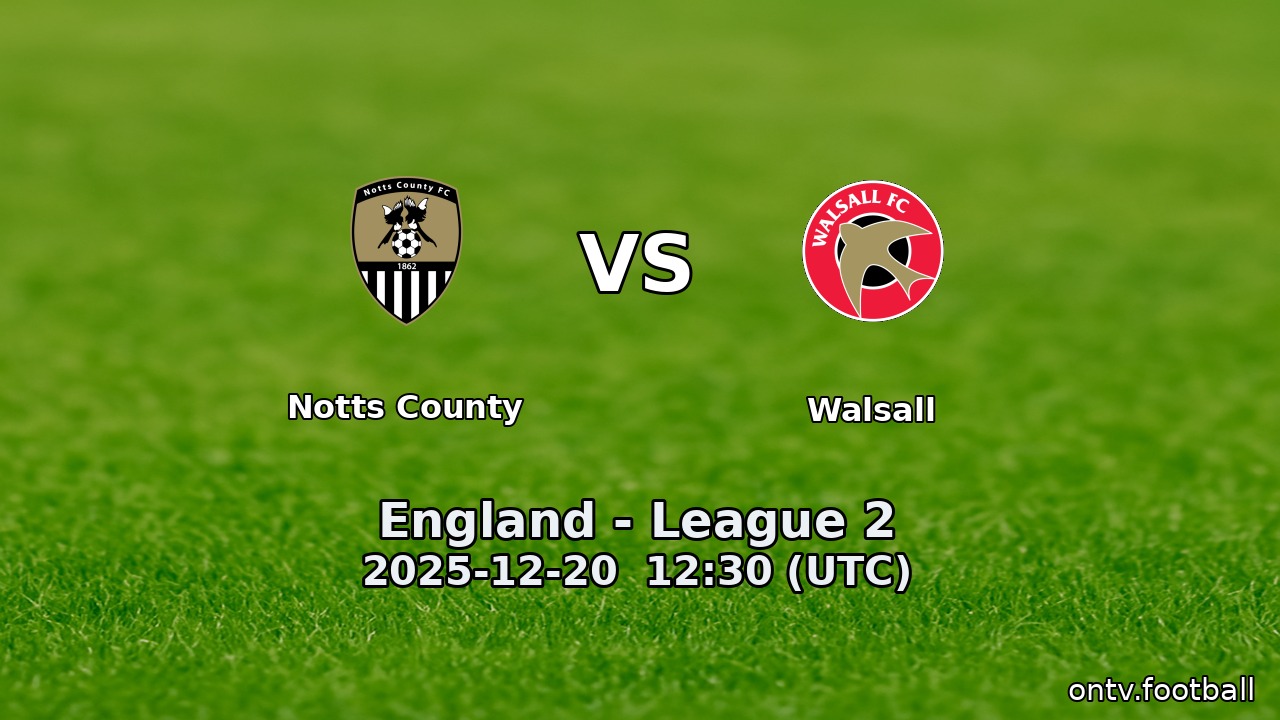 Notts County vs Walsall