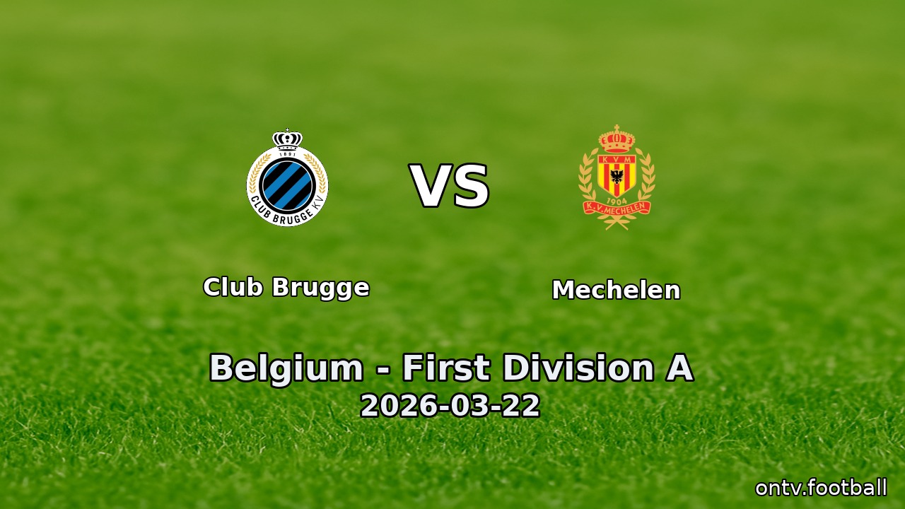 Club Brugge vs Mechelen
