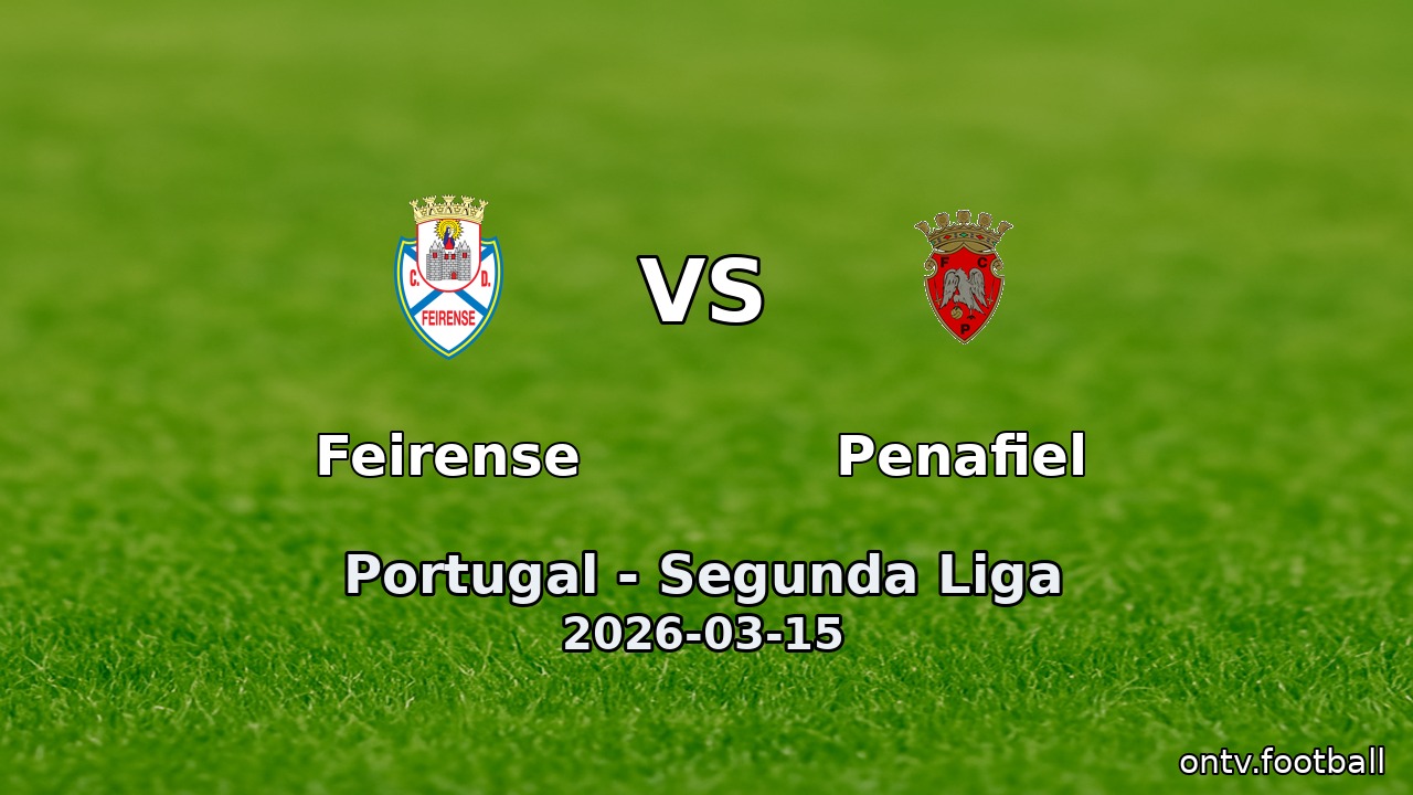 Feirense vs Penafiel