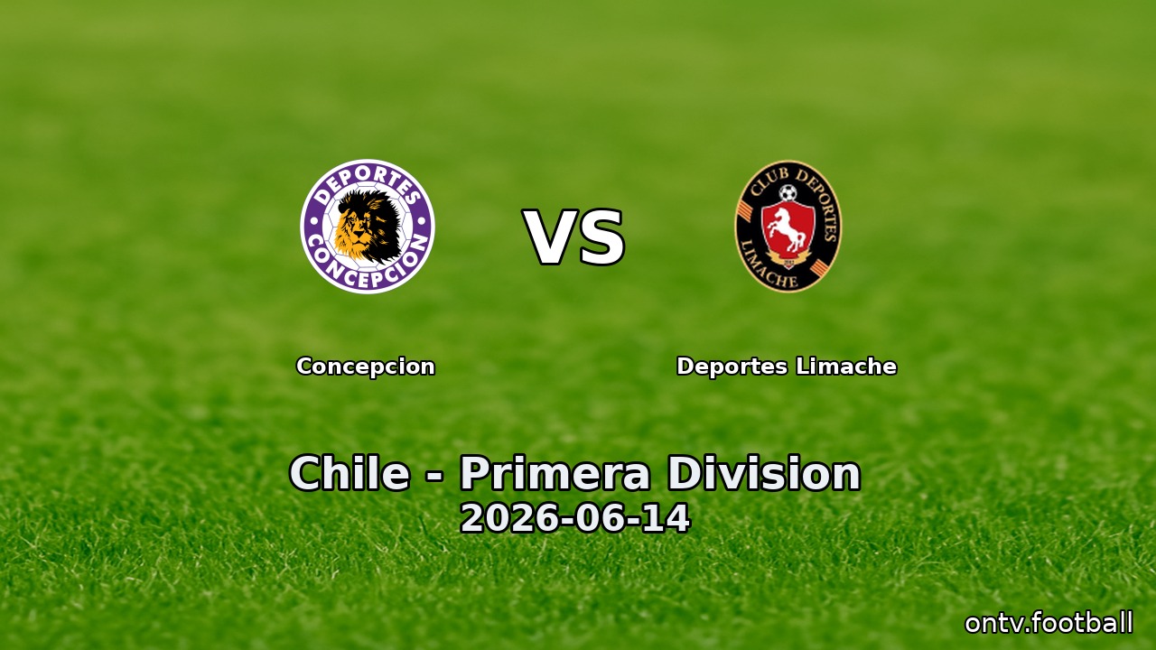 Concepcion vs Deportes Limache