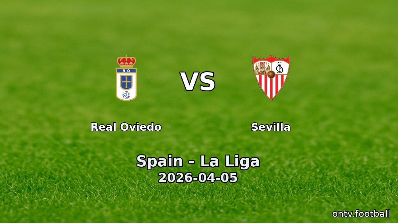 Real Oviedo vs Sevilla