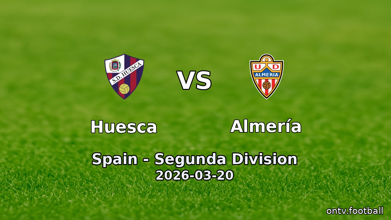 Huesca vs Almería