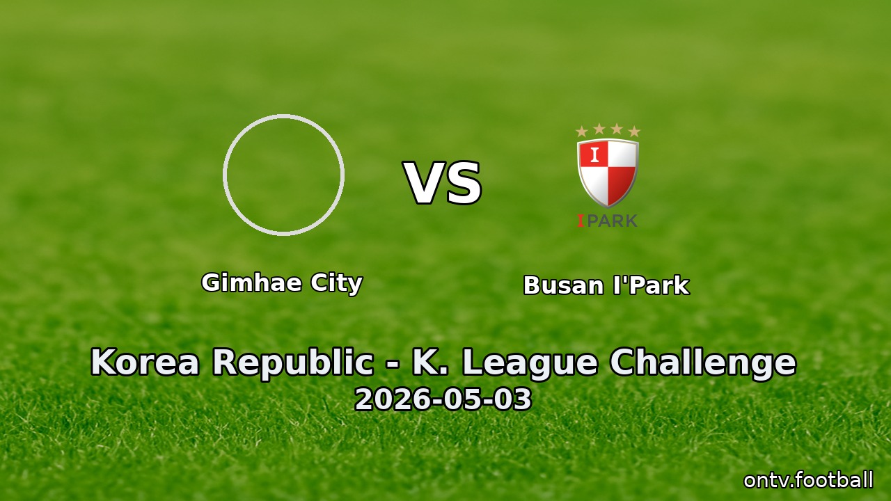 Gimhae City vs Busan I'Park