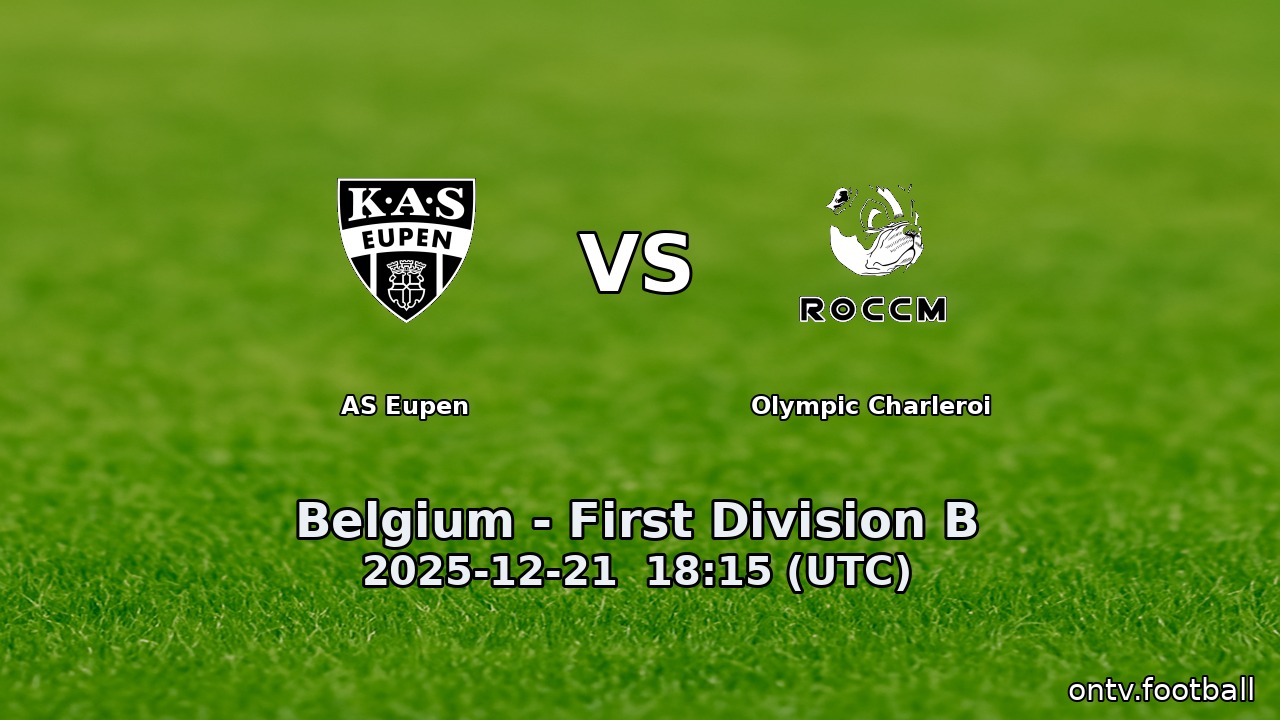 AS Eupen vs Olympic Charleroi