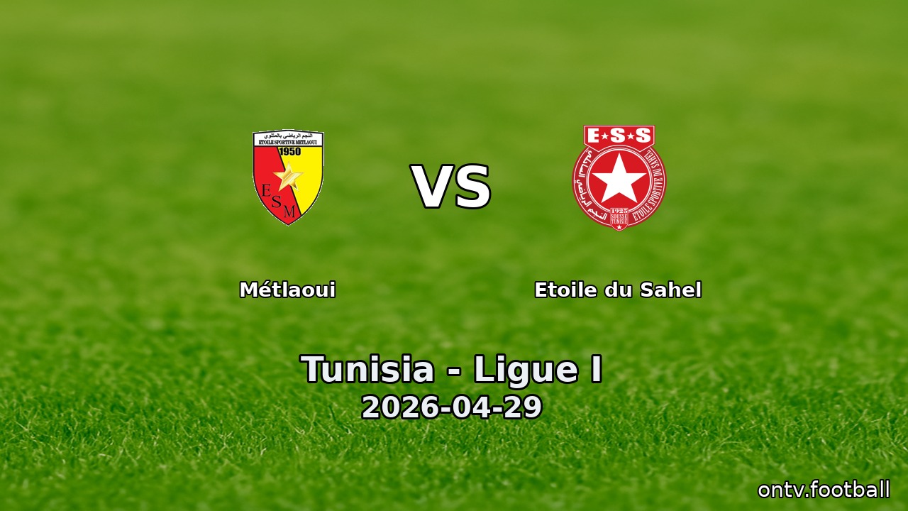 Métlaoui vs Etoile du Sahel