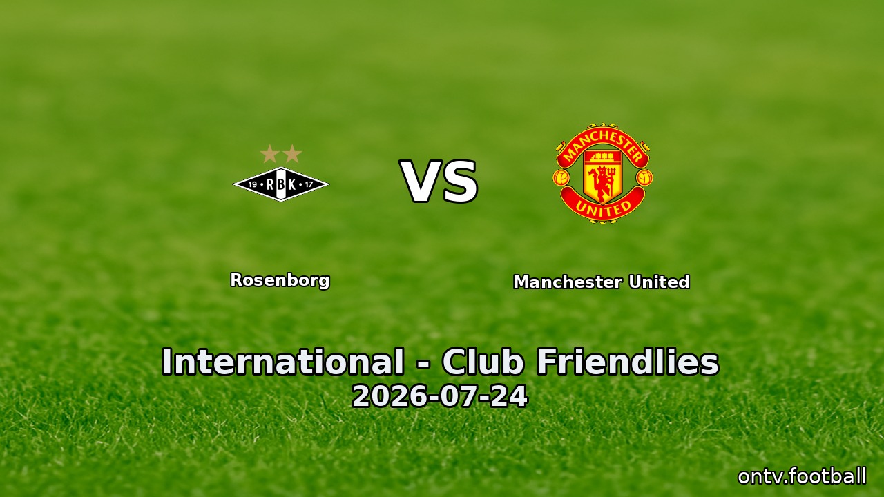 Rosenborg vs Manchester United