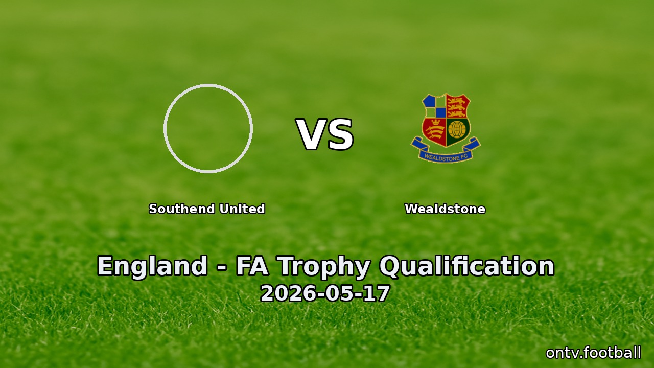 Southend United vs Wealdstone