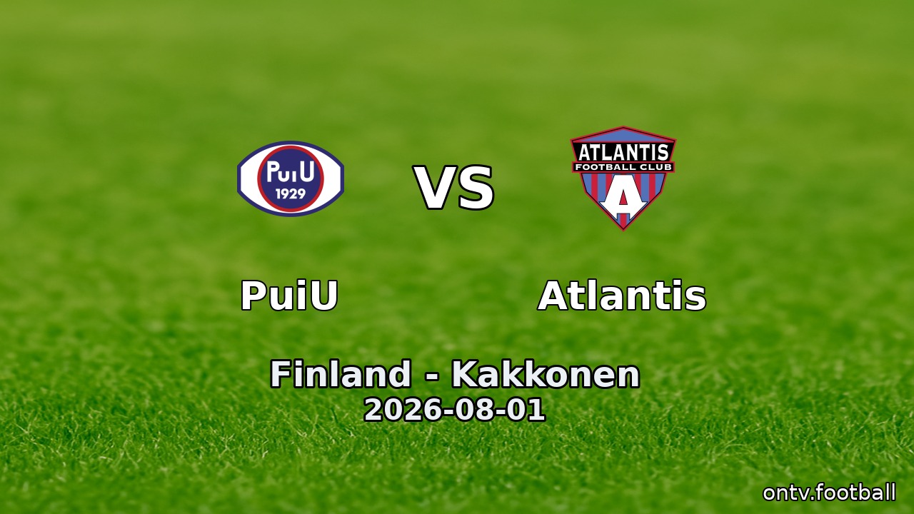 PuiU vs Atlantis