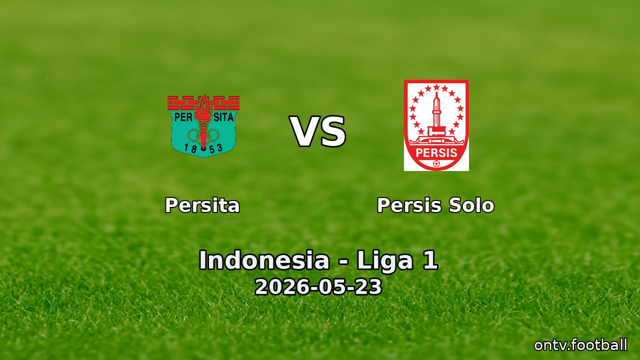 Persita vs Persis Solo