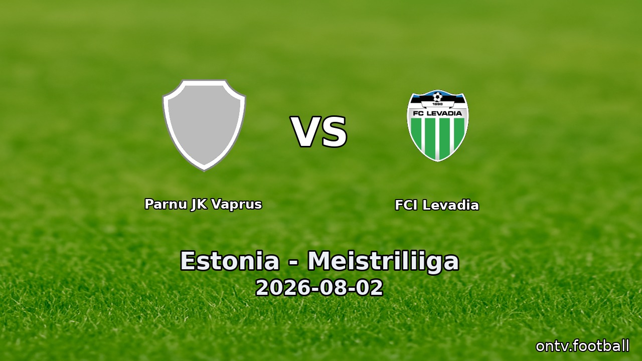 Parnu JK Vaprus vs FCI Levadia