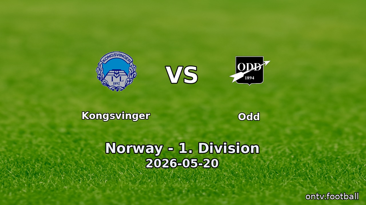 Kongsvinger vs Odd