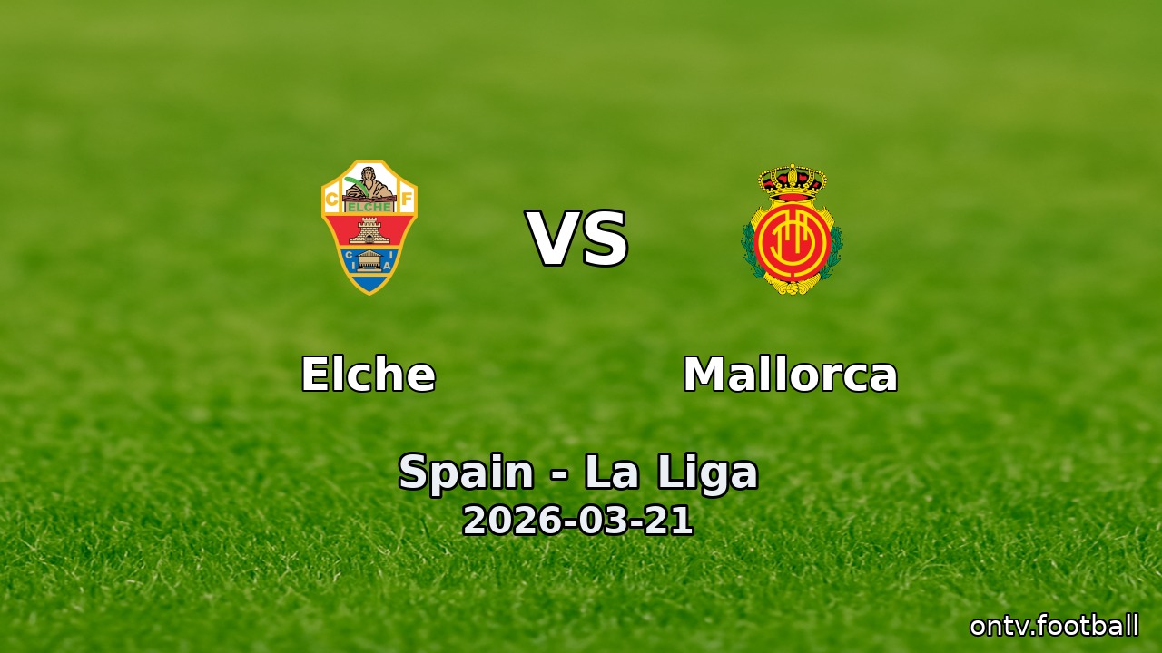 Elche vs Mallorca