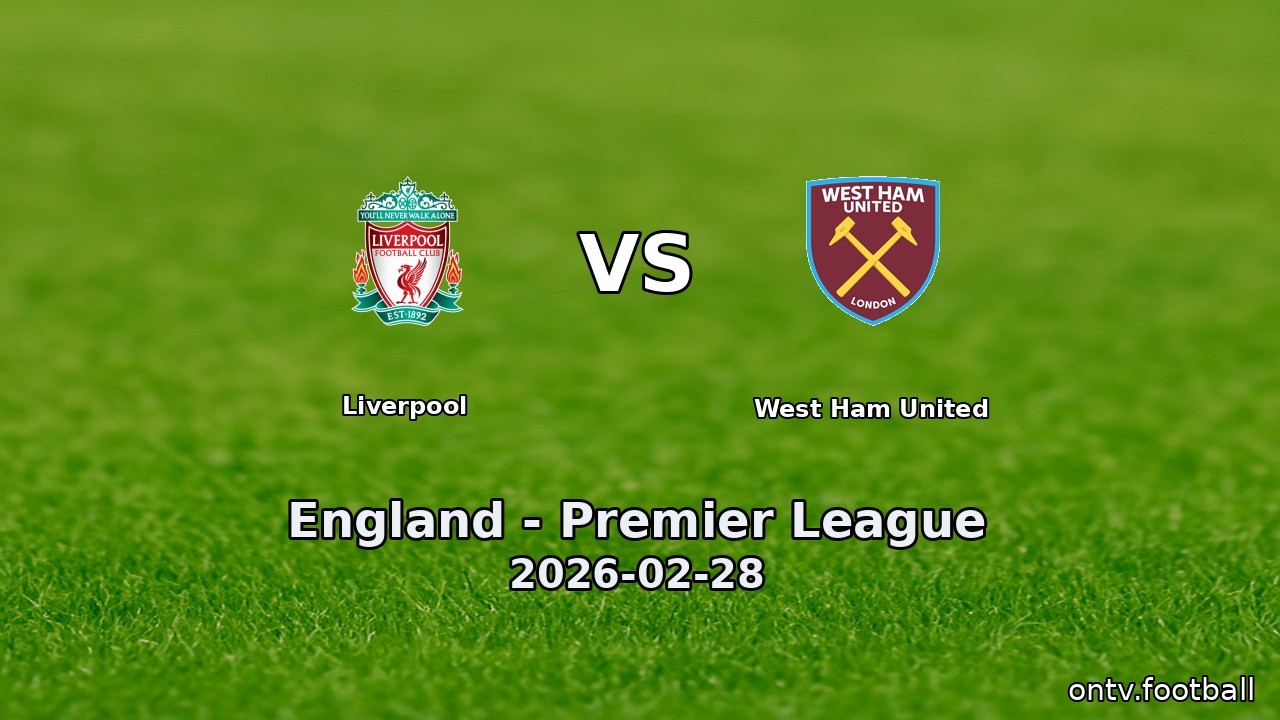 Liverpool vs West Ham United
