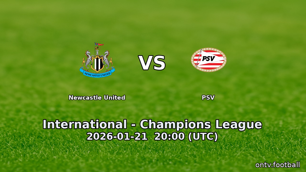 Newcastle United vs PSV