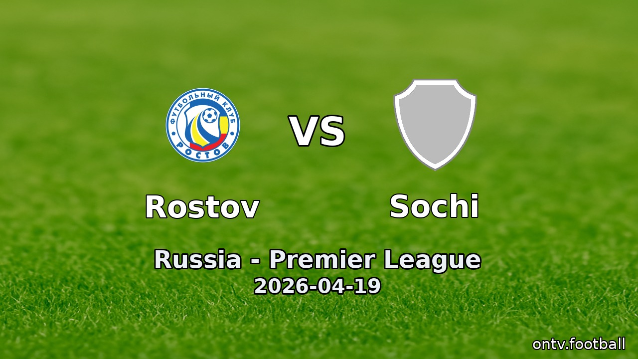 Rostov vs Sochi
