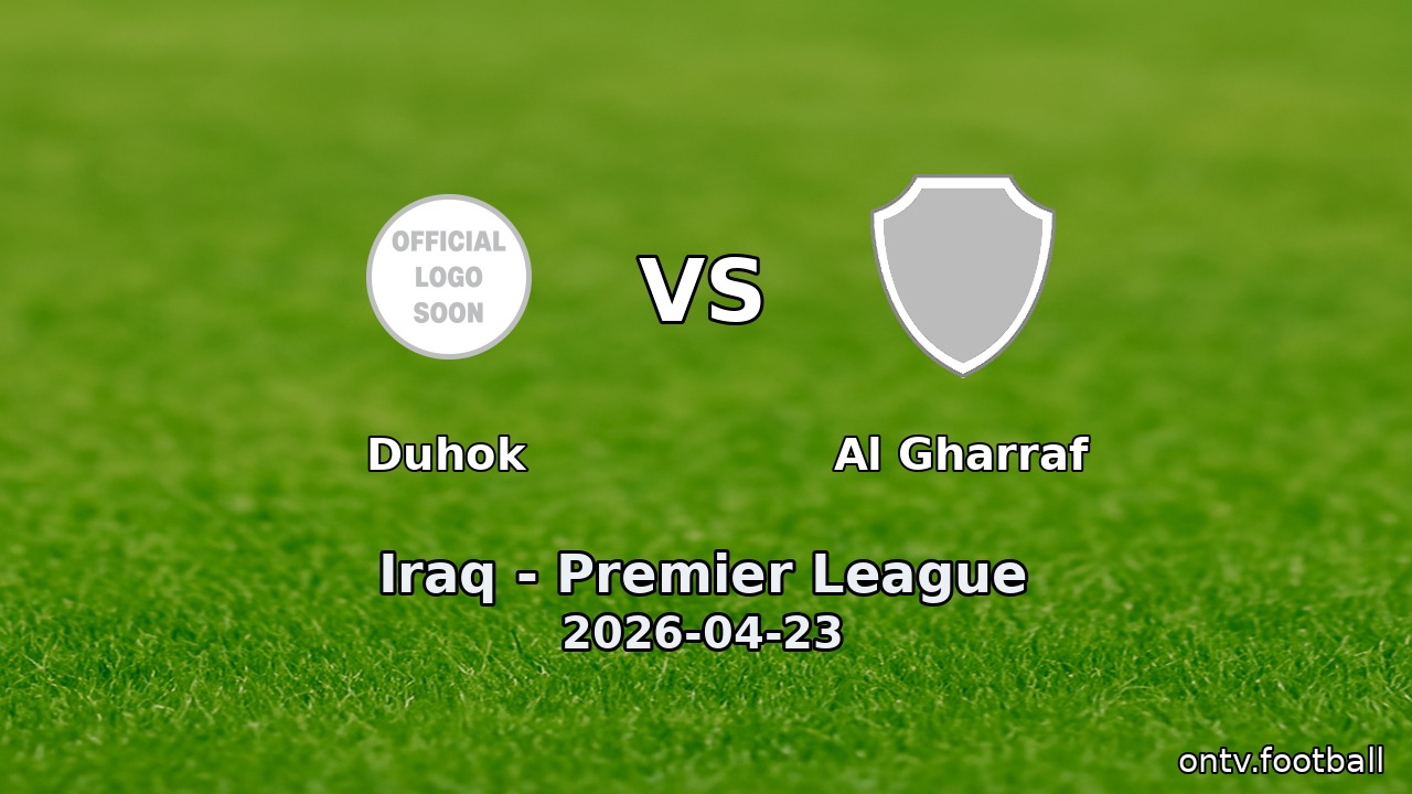 Duhok vs Al Gharraf