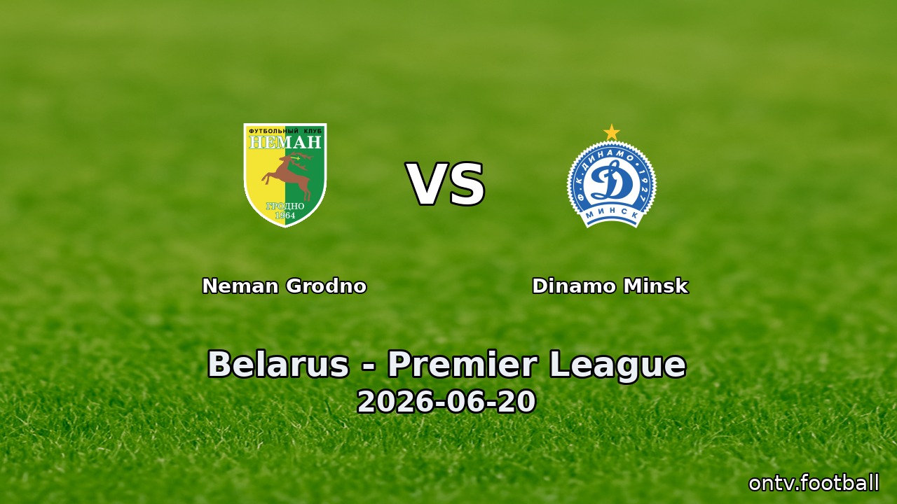 Neman Grodno vs Dinamo Minsk