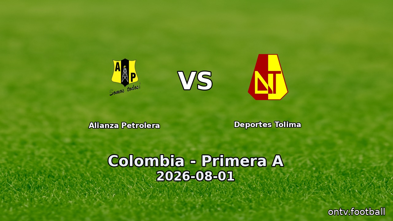 Alianza Petrolera vs Deportes Tolima