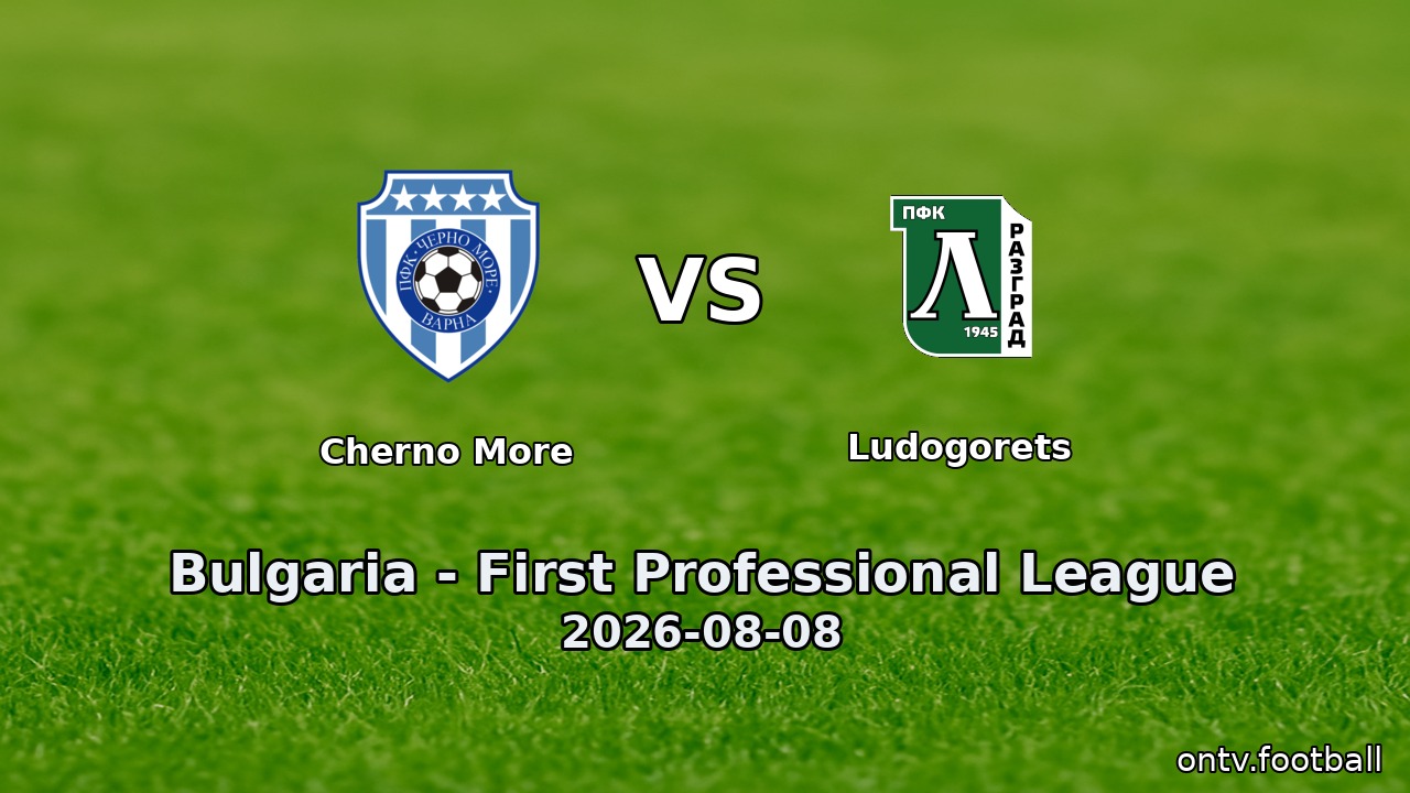 Cherno More vs Ludogorets