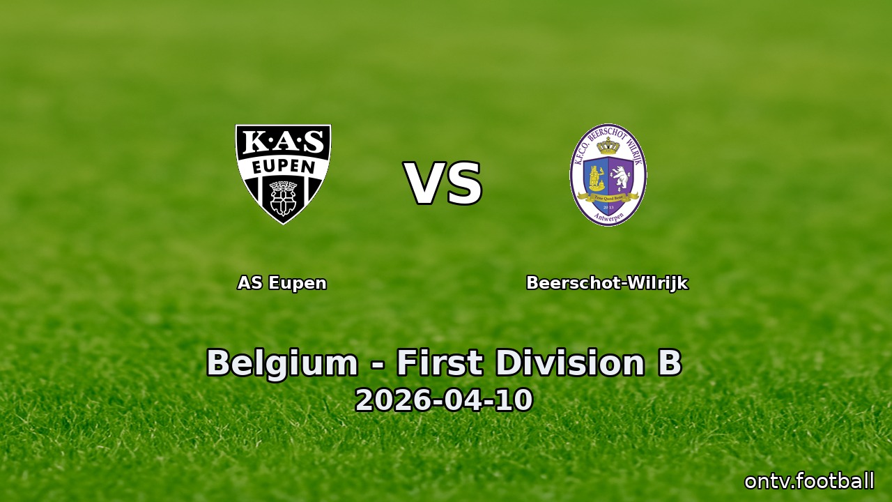 AS Eupen vs Beerschot-Wilrijk