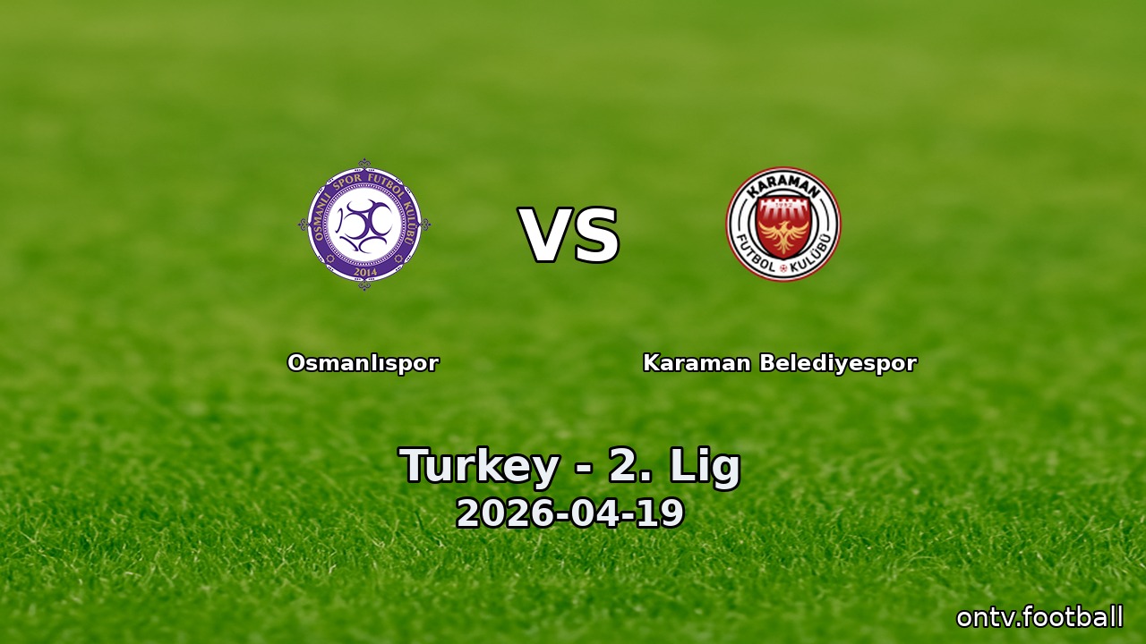 Osmanlıspor vs Karaman Belediyespor