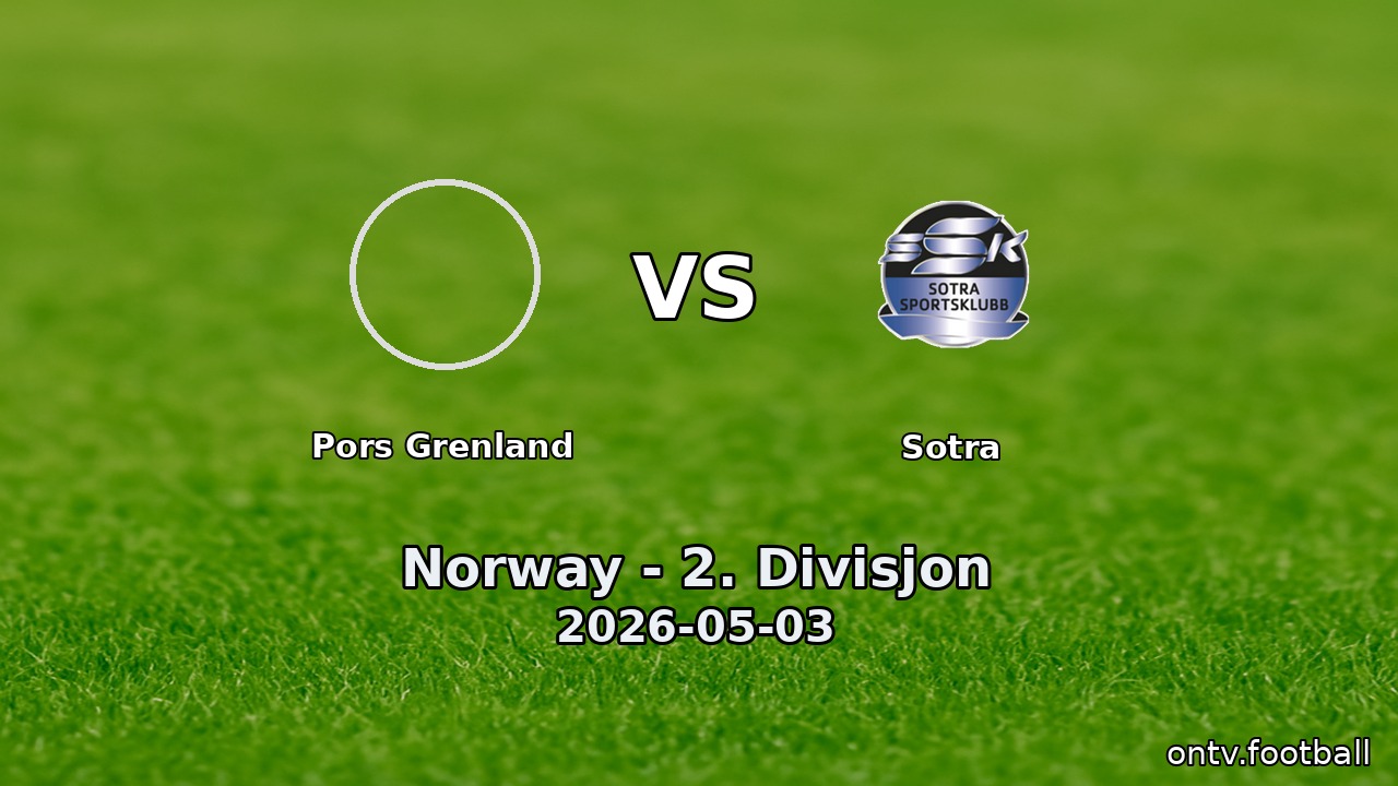 Pors Grenland vs Sotra