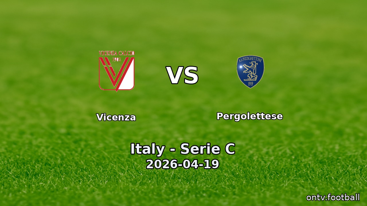Vicenza vs Pergolettese