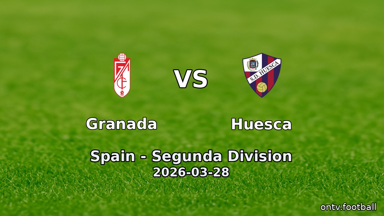 Granada vs Huesca