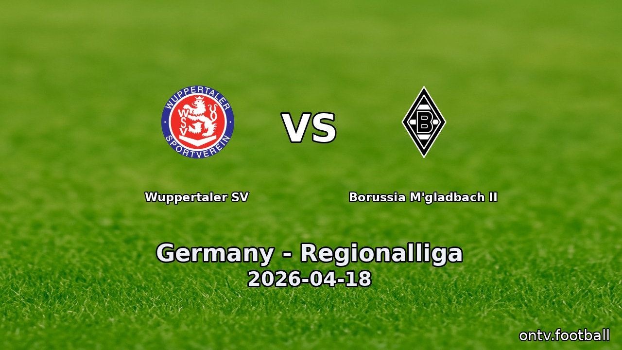 Wuppertaler SV vs Borussia M'gladbach II