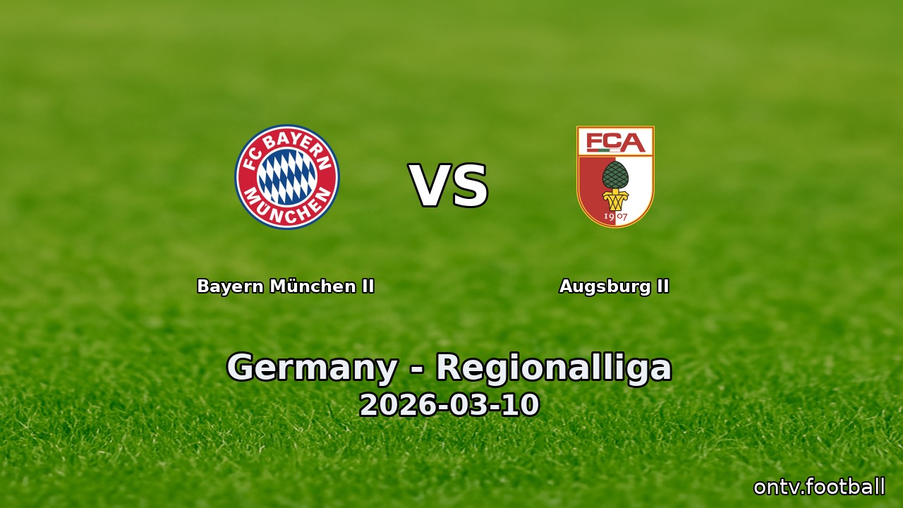 Bayern München II vs Augsburg II