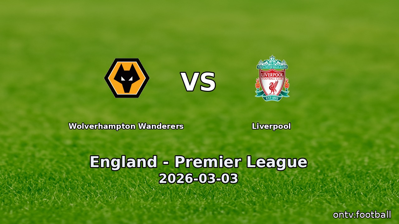 Wolverhampton Wanderers vs Liverpool
