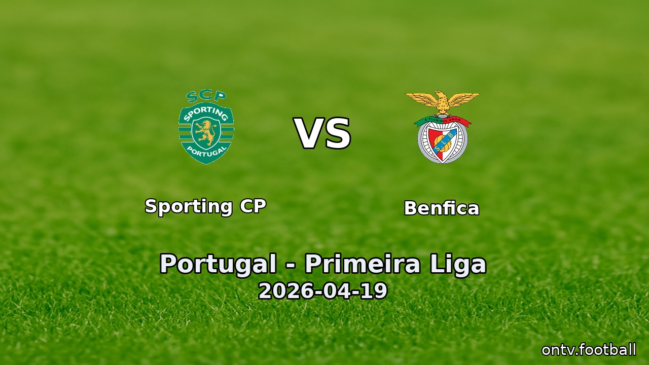 Sporting CP vs Benfica