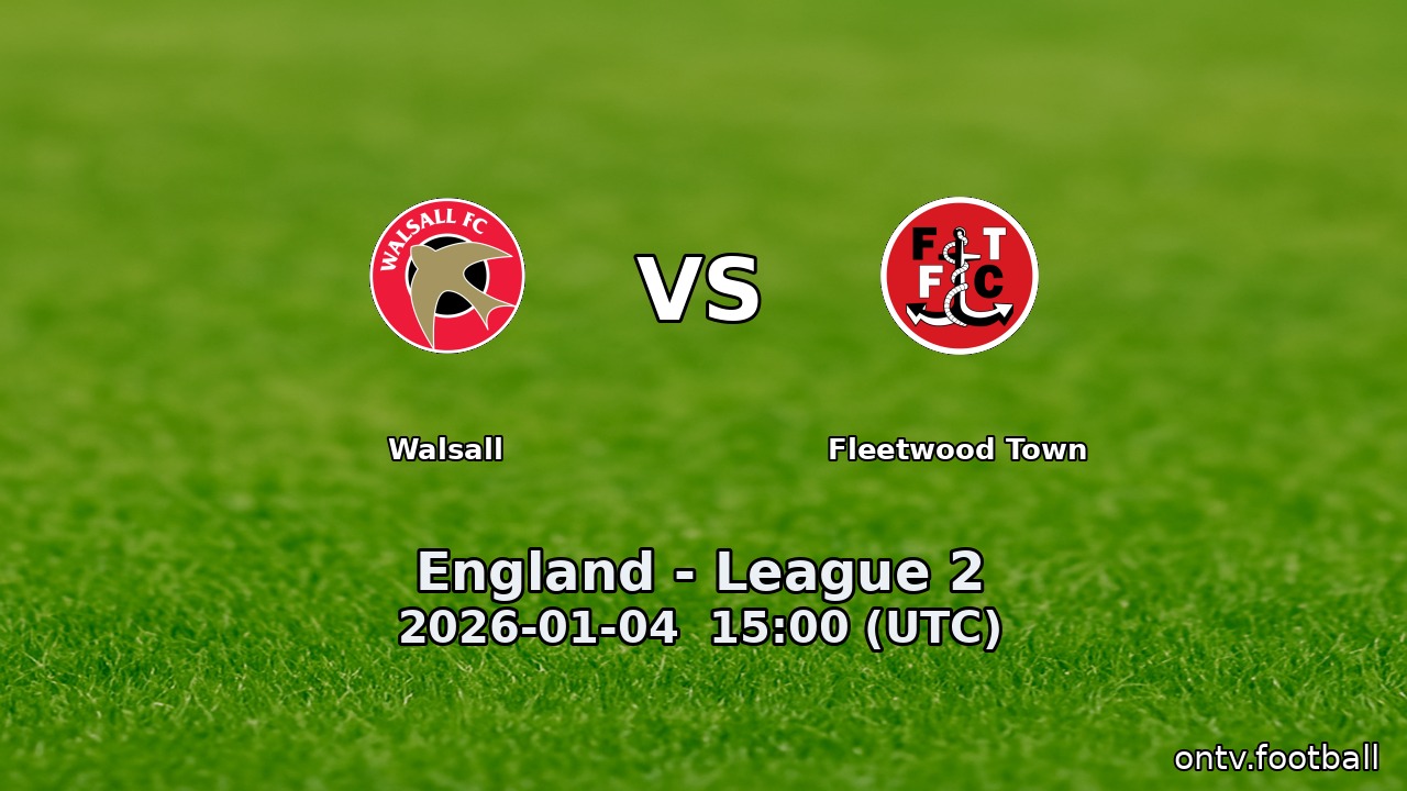 Walsall vs Fleetwood Town