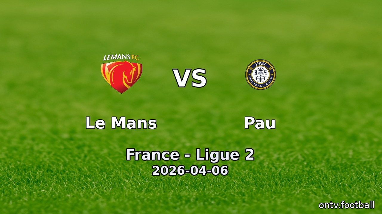 Le Mans vs Pau