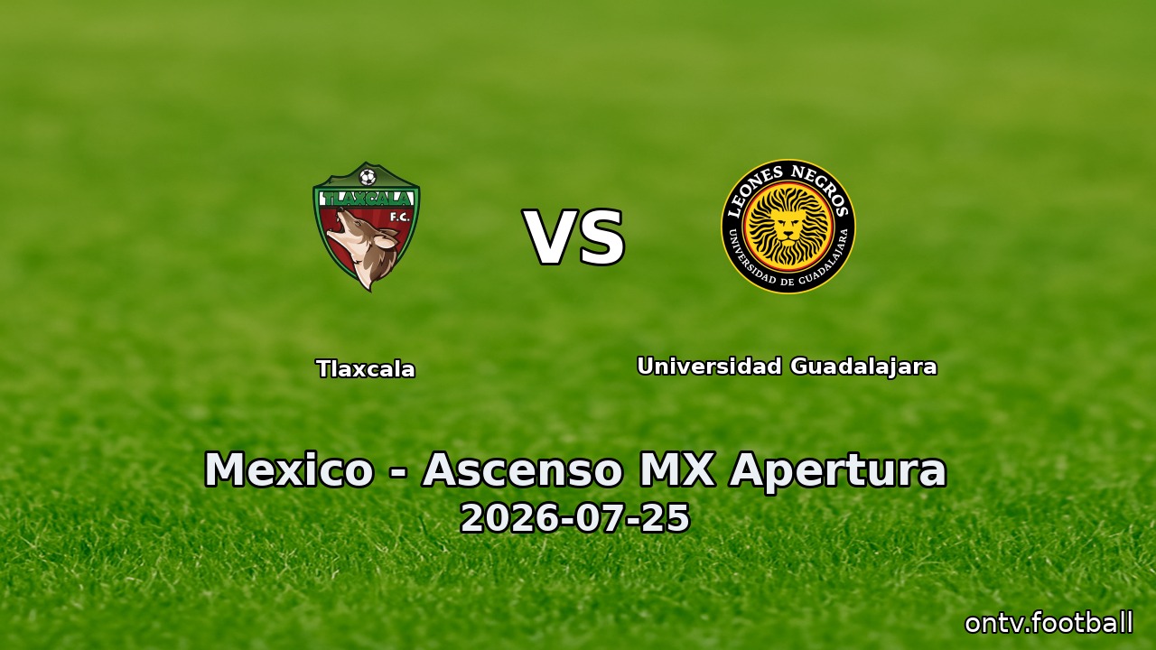 Tlaxcala vs Universidad Guadalajara