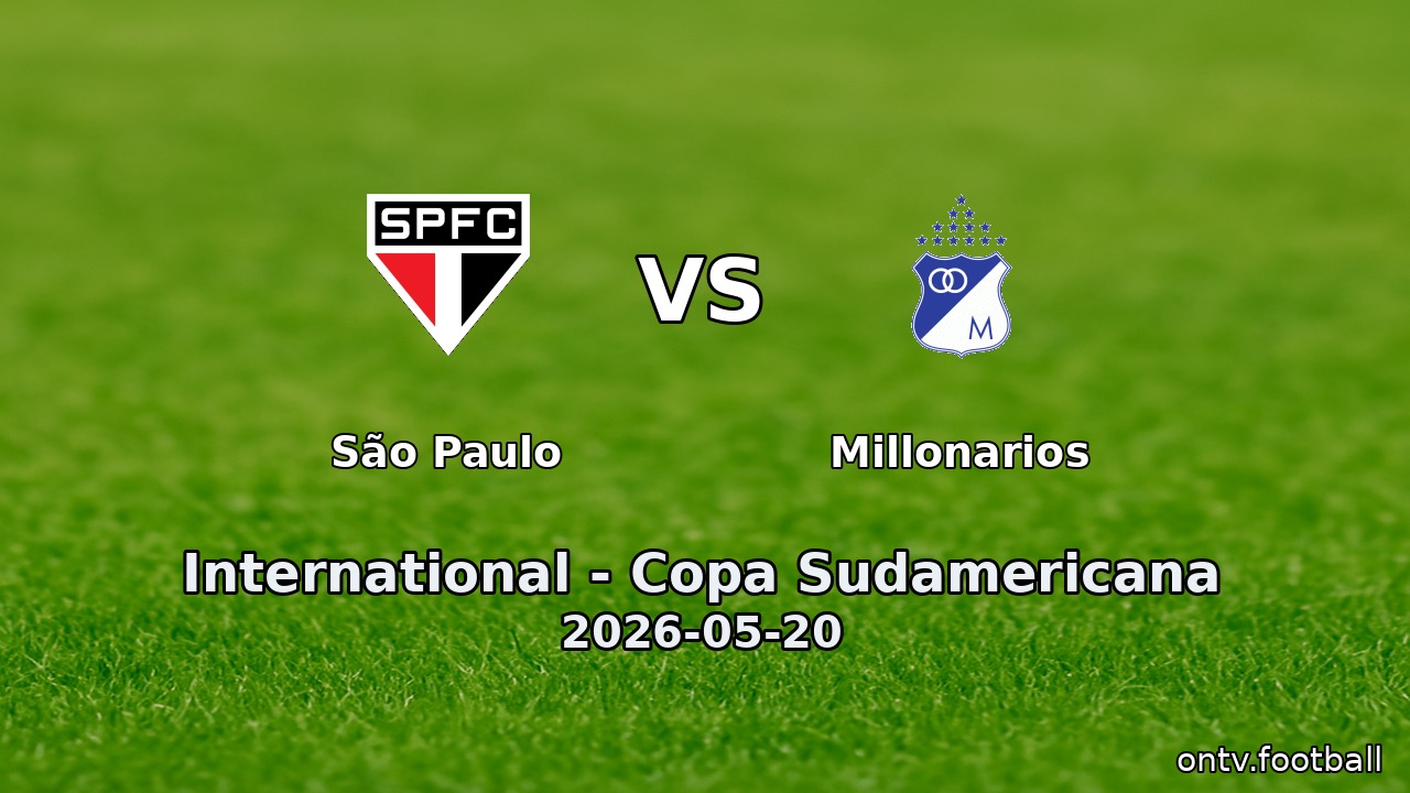 São Paulo vs Millonarios
